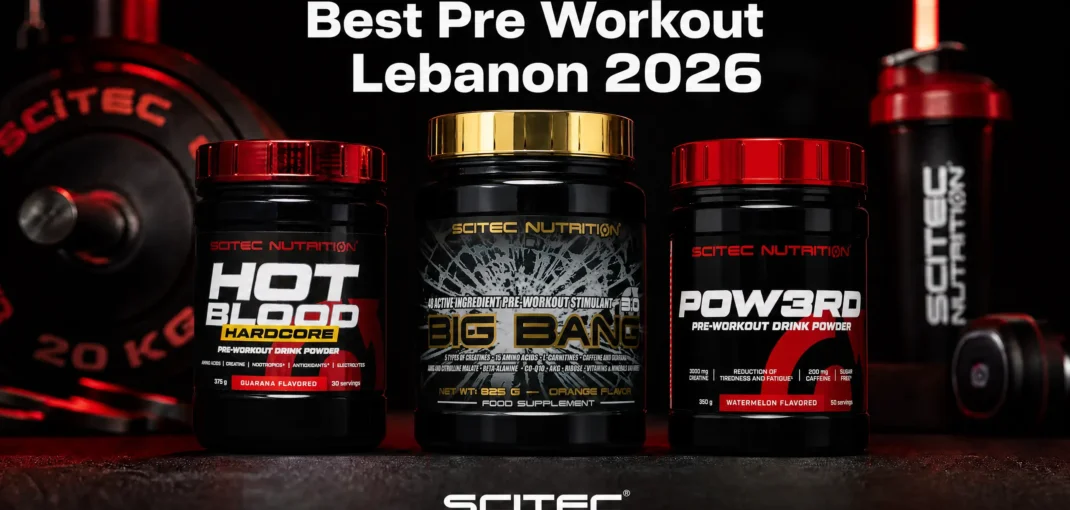 Best pre workout supplements Lebanon 2026, energy and performance blend